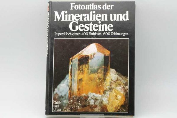 Fotoatlas der Mineralien und Gesteine. | Mineraliensammler