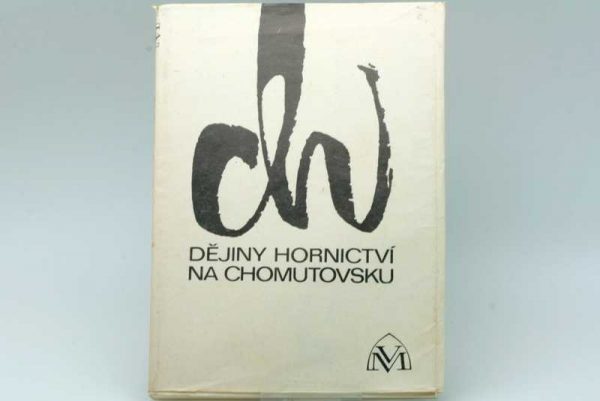Dějiny hornictví na Chomutovsku