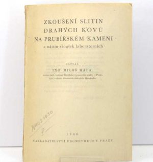 Zkoušení slitin drahých kovů na prubířském kameni a nástin zkoušek laboratorních
