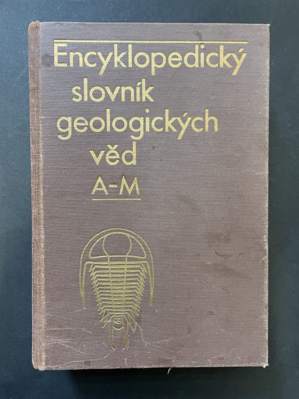 Encyklopedický slovník geologických věd : 2 díly (A-Ž)