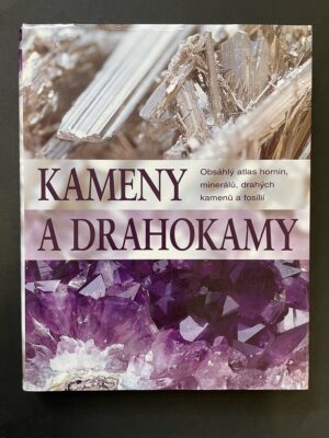 Kameny a drahokamy
